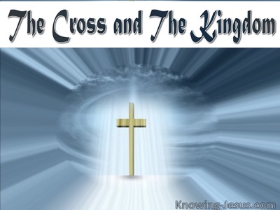 The Cross and the Kingdom